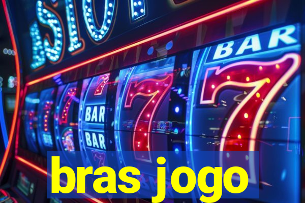 bras jogo