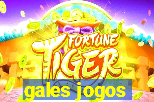 gales jogos