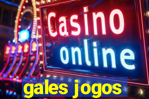 gales jogos