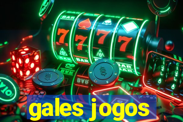 gales jogos