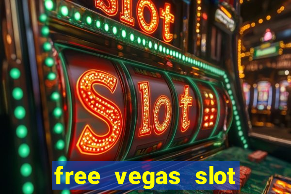 free vegas slot machine games online