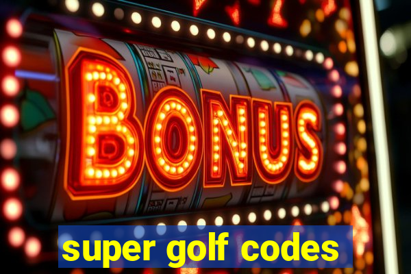 super golf codes