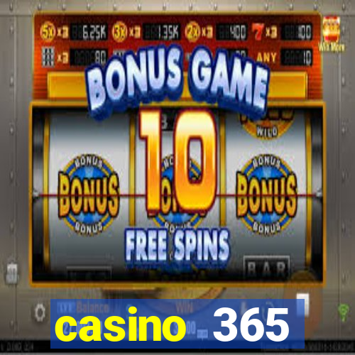 casino 365 online.net casino