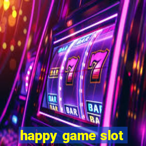 happy game slot