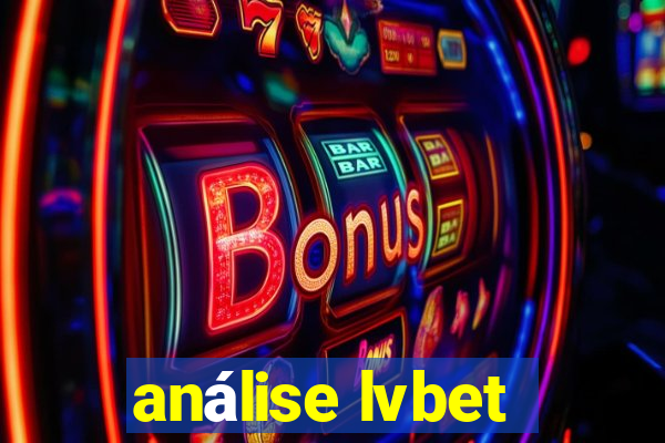 análise lvbet