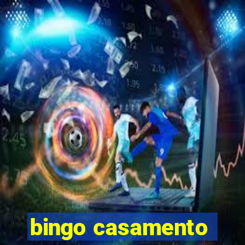 bingo casamento