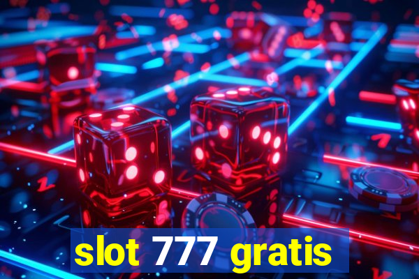 slot 777 gratis