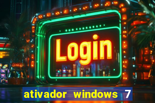 ativador windows 7 ultimate 64 bits download