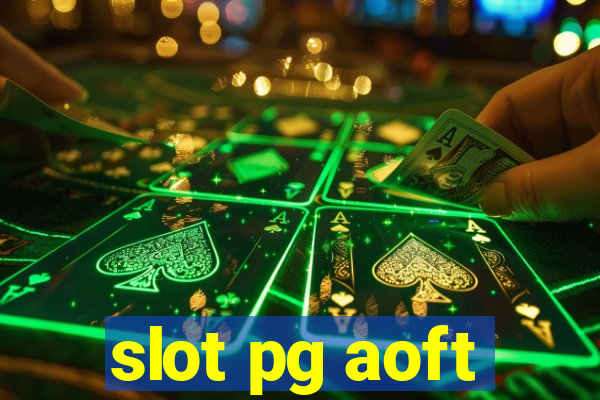 slot pg aoft