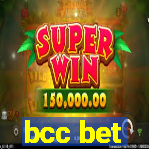 bcc bet