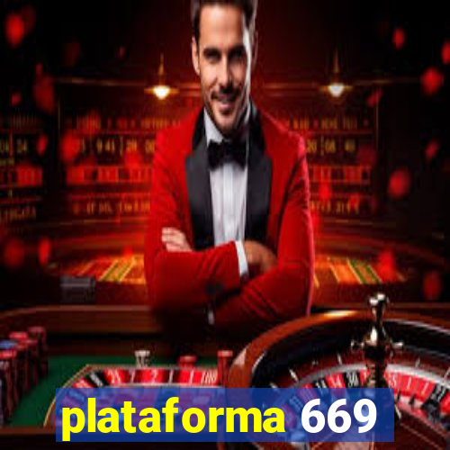 plataforma 669