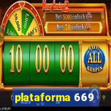 plataforma 669