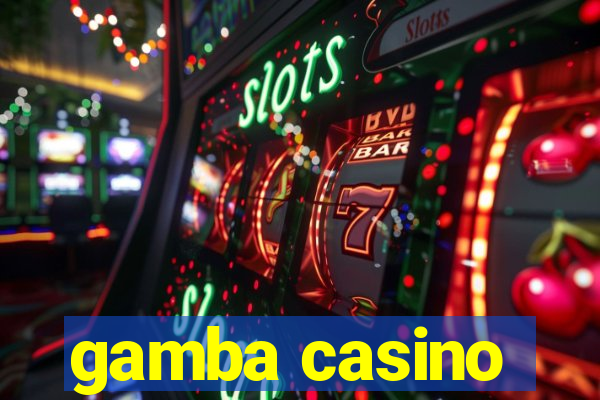 gamba casino