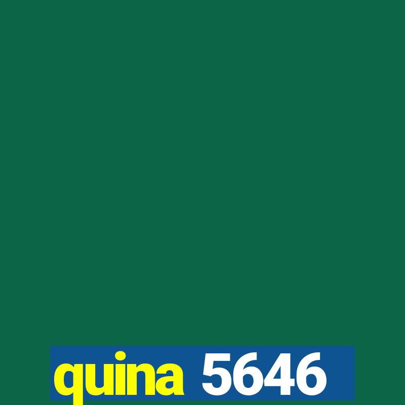 quina 5646