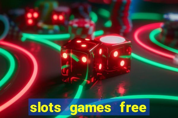 slots games free win real money no deposit