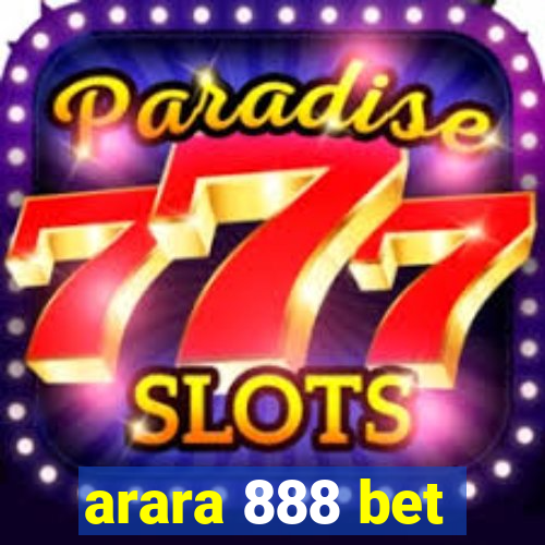 arara 888 bet