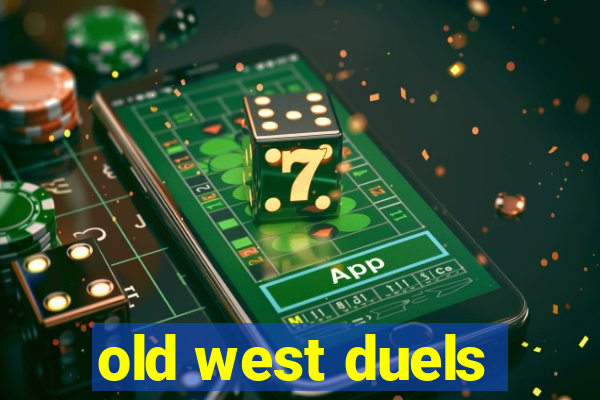 old west duels