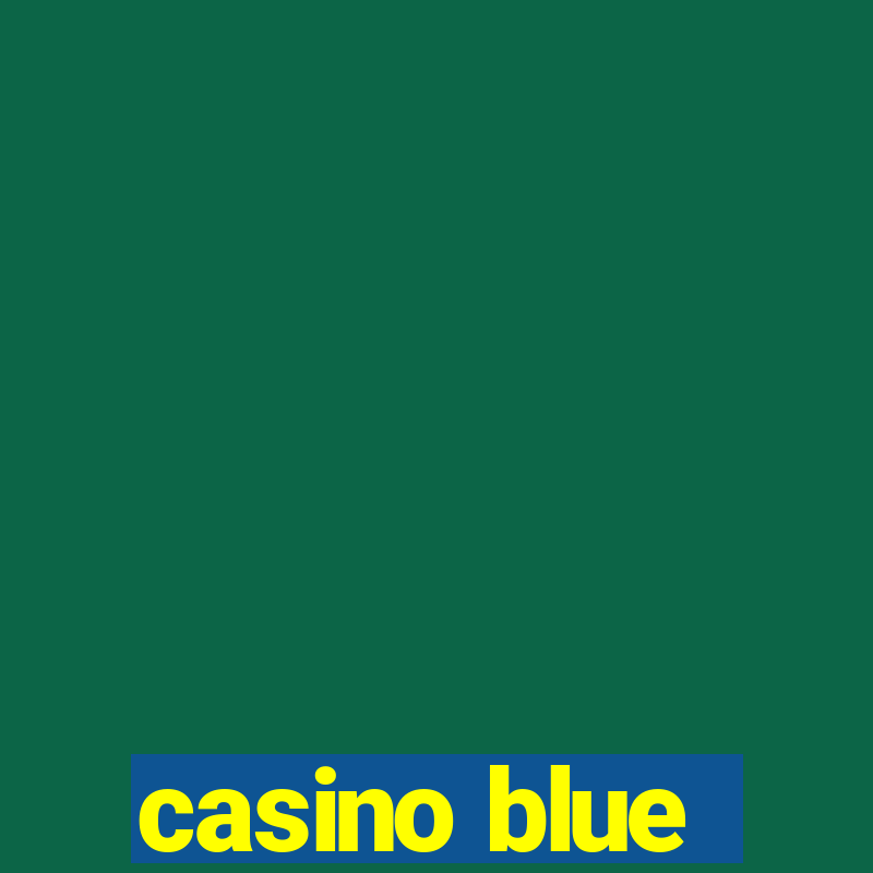 casino blue