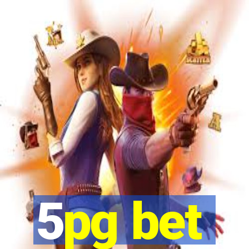 5pg bet