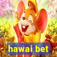 hawai bet