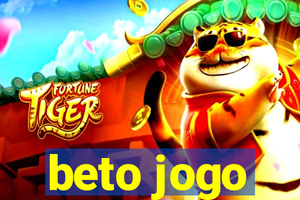 beto jogo