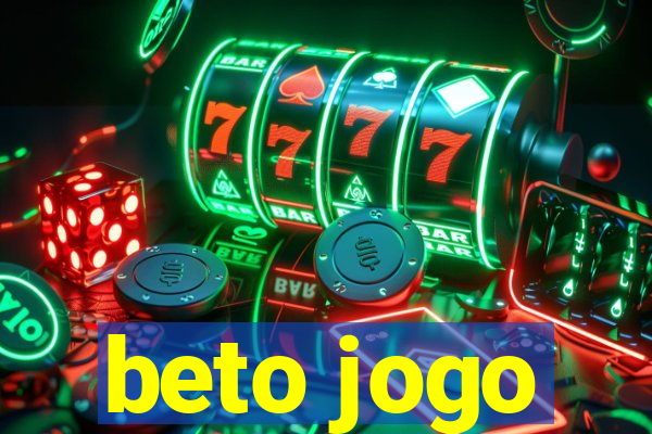 beto jogo