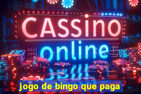 jogo de bingo que paga