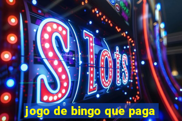 jogo de bingo que paga