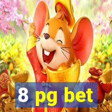 8 pg bet