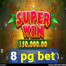 8 pg bet