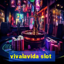 vivalavida slot