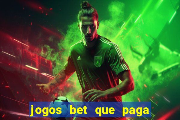 jogos bet que paga no cadastro