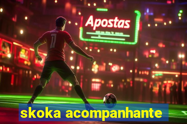 skoka acompanhante