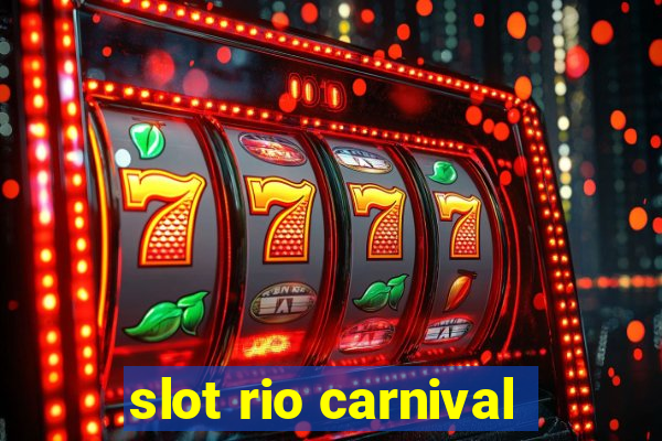 slot rio carnival