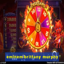 eminem brittany murphy