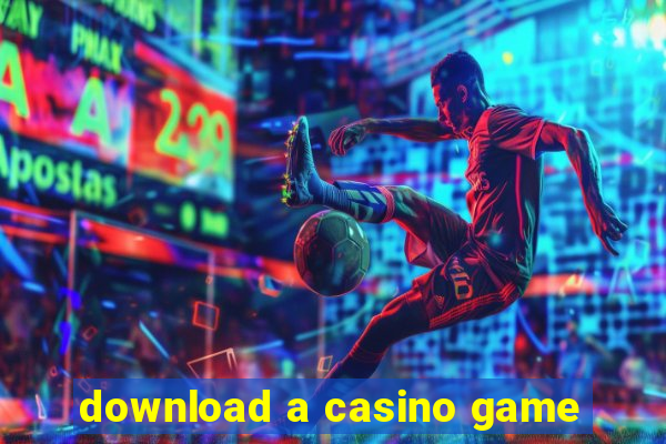 download a casino game