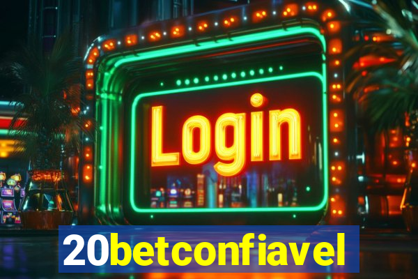 20betconfiavel