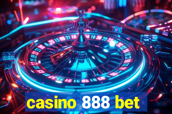 casino 888 bet