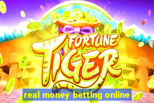 real money betting online