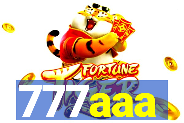 777aaa