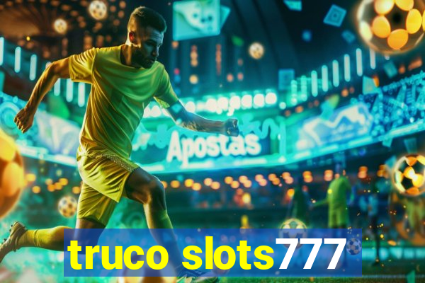 truco slots777