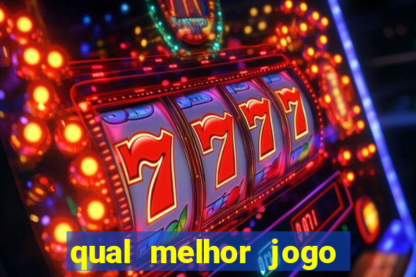 qual melhor jogo que paga dinheiro de verdade