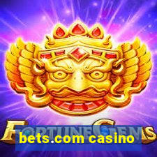 bets.com casino