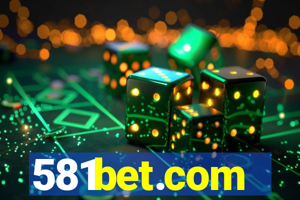 581bet.com