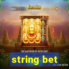 string bet