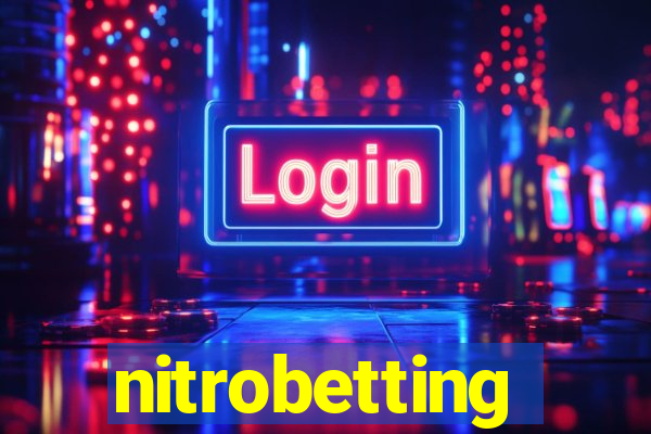 nitrobetting