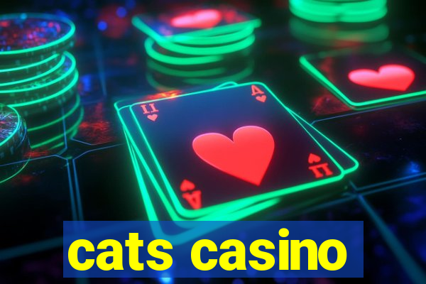 cats casino