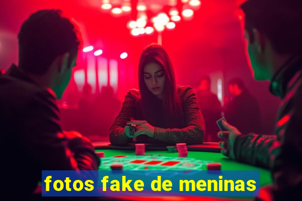 fotos fake de meninas