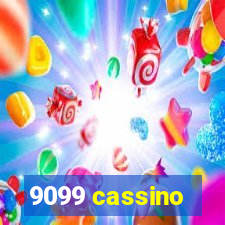 9099 cassino