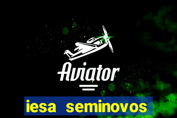 iesa seminovos porto alegre